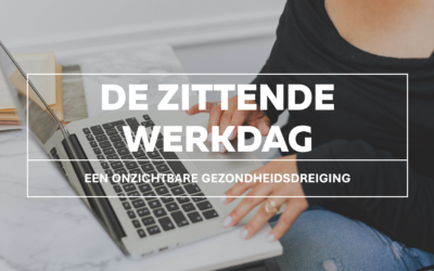 De zittende werkdag: een onzichtbare gezondheidsdreiging