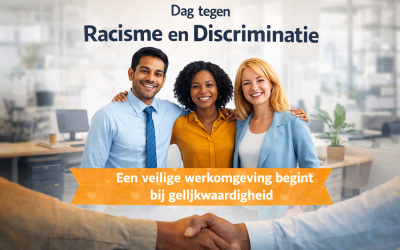 21 maart, Internationale Dag tegen Racisme en Discriminatie. Een veilige werkomgeving begint bij gelijkwaardigheid